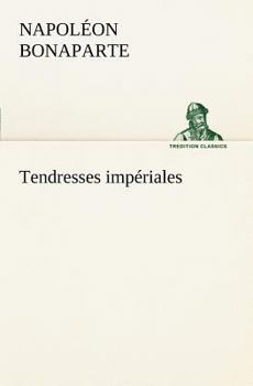 Paperback Tendresses impériales [French] Book