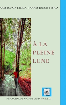 Hardcover À la pleine lune: French Translation [French] Book