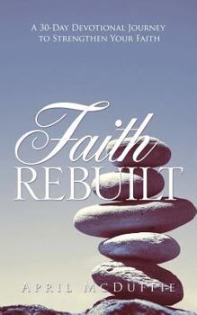 Paperback Faith Rebuilt Book