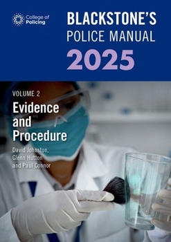 Paperback Blackstone's Police Manual Volume 2: Evidence and Procedure 2025 Book