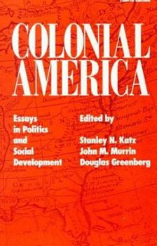 Paperback Colonial America: Essays in Politics and Social Development Book