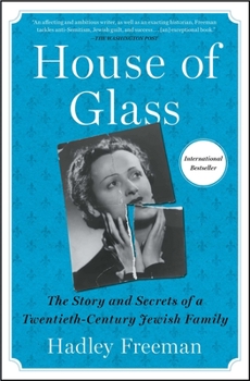 Paperback House of Glass: The Story and Secrets of a Twentieth-Century Jewish Family Book