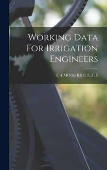 Hardcover Working Data For Irrigation Engineers Book