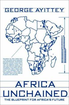 Hardcover Africa Unchained: The Blueprint for Africa's Future Book