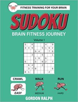 Paperback Sudoku Brain Fitness Journey: Volume 1 - 200 Easy Large Print Puzzles (The Brain Books) Book