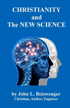 Paperback Christianity and The New Science Book