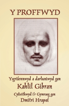 Y Proffwyd: The Prophet in Welsh