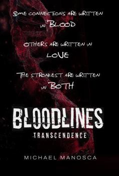 Bloodlines: Transcendence