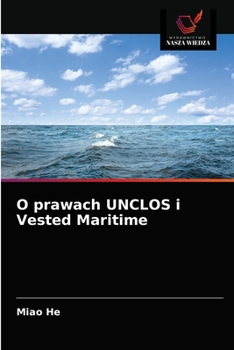 Paperback O prawach UNCLOS i Vested Maritime [Polish] Book