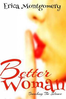 Paperback Better Woman, Breaking the Silence Book