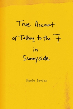 Paperback True Account of Talking to the 7 in Sunnyside Book