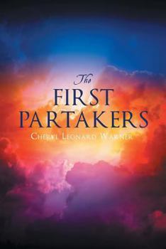 Paperback The First Partakers Book