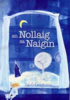 Paperback Nollaig Sa Naigin (Irish Edition) Book
