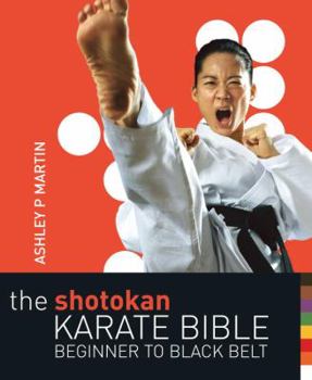 Paperback The Shotokan Karate Bible Book