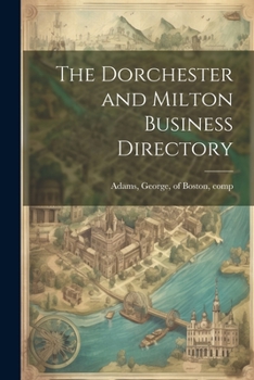 Paperback The Dorchester and Milton Business Directory Book