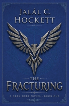 The Fracturing (The Grey Deep)