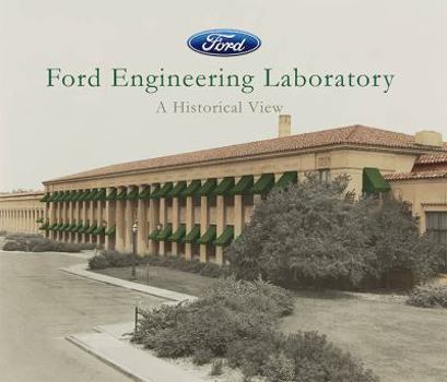 Hardcover The Ford Engineering Laboratory: A Historical View Book