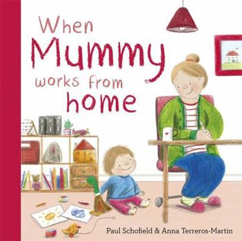 Board book When Mummy Works from Home Book