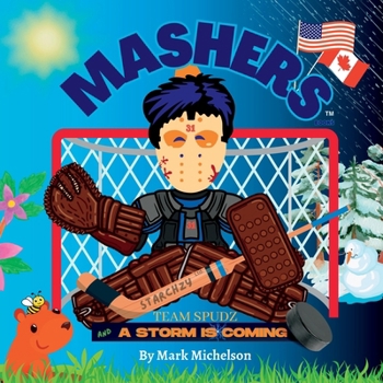 Team Spudz And A Storm Is Coming: Mashers' Books (The Team Spudz)