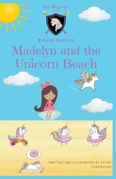 Madelyn and the Unicorn Beach