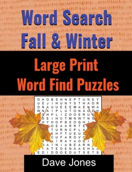 Paperback Word Search Fall & Winter Large Print Word Find Puzzles: Fall and Winter Word Search Book [Large Print] Book