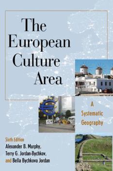 Paperback The European Culture Area: A Systematic Geography, Sixth Edition Book