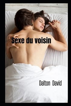 Paperback Sexe du voisin [French] Book