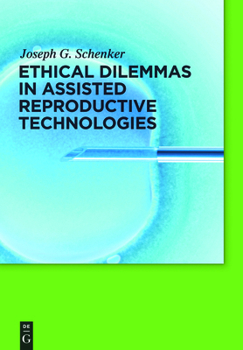 Hardcover Ethical Dilemmas in Assisted Reproductive Technologies Book