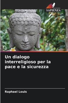 Paperback Un dialogo interreligioso per la pace e la sicurezza [Italian] Book