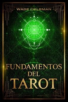 Paperback Fundamentos del Tarot: Enseñanzas del Tarot [Spanish] Book