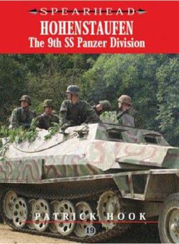 Hohenstaufen: 9th Ss Panzer Division - Book #20 of the Spearhead