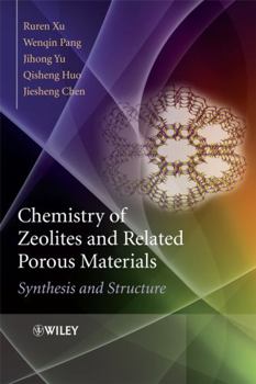 Hardcover Chemistry of Zeolites and Related Porous Materials: Synthesis and Structure Book