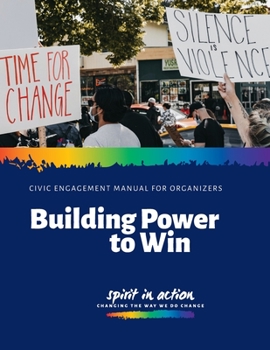 Paperback Building Power to Win: Civic Engagement Manual for Organizers Book