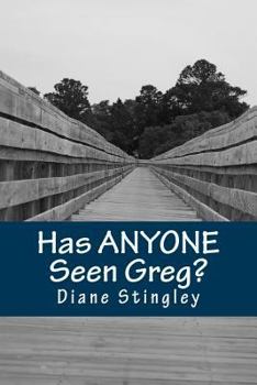 Paperback Has Anyone Seen Greg? Book
