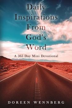 Paperback Daily Inspirations From God's Word: A 365 Day Mini Devotional Book
