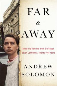 Hardcover Far and Away: Reporting from the Brink of Change Book