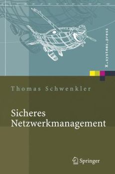 Hardcover Sicheres Netzwerkmanagement: Konzepte, Protokolle, Tools [German] Book