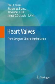 Hardcover Heart Valves: From Design to Clinical Implantation Book