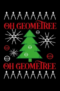 Oh Geometree Oh Geometree: Santa Humor Christmas Book for the Holidays. Makes for a Great Stocking Stuffer or Gift.