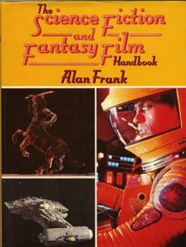 Hardcover The Science Fiction Fantasy Film Handbook Book