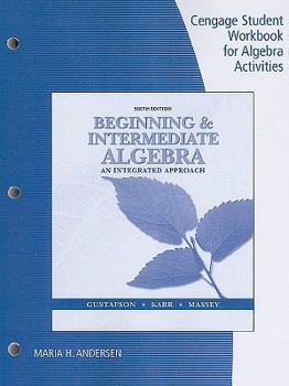 Paperback Cengage Student Workbook for Algebra Activities for Beginning & Intermediate Algebra: An Integrated Approach Book
