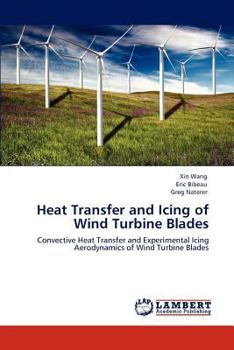 Paperback Heat Transfer and Icing of Wind Turbine Blades Book