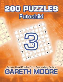 Paperback Futoshiki 3: 200 Puzzles Book