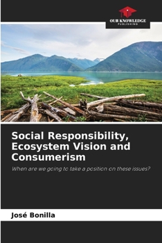 Paperback Social Responsibility, Ecosystem Vision and Consumerism Book