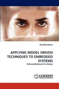 Paperback Applying Model Driven Techniques to Embedded Systems Book