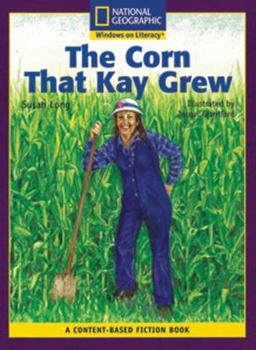 Paperback Content-Based Readers Fiction Early (Social Studes): The Corn That Kay Grew Book