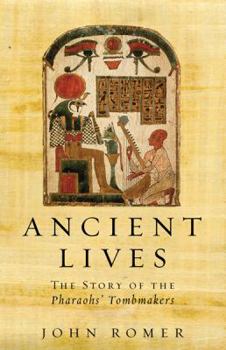 Paperback Ancient Lives: The Story of the Pharaohs' Tombmakers Book