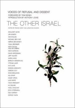 Hardcover The Other Israel: Voices of Refusal and Dissent Book