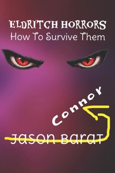 Paperback Eldritch Horrors: How to Survive Them Book