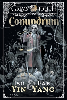 Conundrum - Book #2 of the Grims' Truth